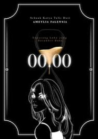 Novel 00.00 (Sepasang Luka yang Berakhir Duka)