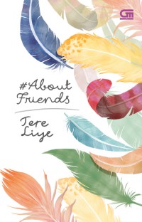 About Friends TERE LIYE
