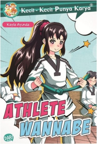 Athlete Wannabe (Kecil-Kecil Punya Karya)