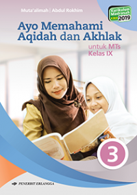Ayo Memahami Akidah Akhlak 3