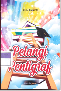 Pelangi Pentigraf (Kumpulan Cerpen)