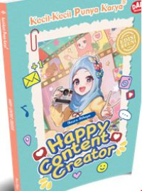 Happy Content Creator (Kecil-Kecil Punya Karya)