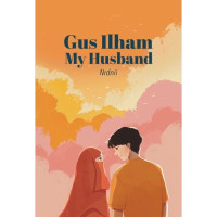 Gus Ilham My Husband