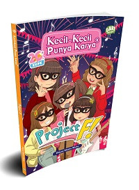 Project F ! (Kecil-Kecil Punya Karya)