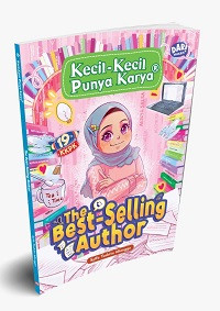 The Best-Selling Author (Kecil-Kecil Punya Karya)