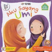 Aku sayang Ummi