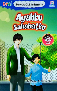 Ayahku Sahabatku