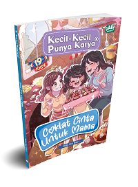 Cokelat Cinta Untuk Mama (Kecil-Kecil Punya Karya)