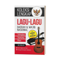 Koleksi Lengkap Lagu-Lagu Daerah & Wajib Nasional