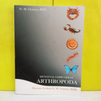 Mengenal Lebih dekat dengan Arthropoda
