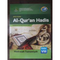 Al-Qur'an Hadis Kelas VIII