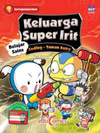 Komik Keluarga Super Irit Belajar Sains : Coding - Taman Entry