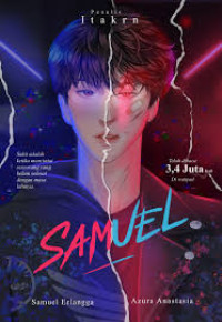 Samuel (Sakit adalah ketika mencintai seseorang yang belum selesai dengan masa lalunya)
